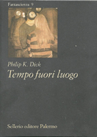 Philip K. Dick Time Out of Joint cover L'UOMO DEI GIOCHI A PREMIO